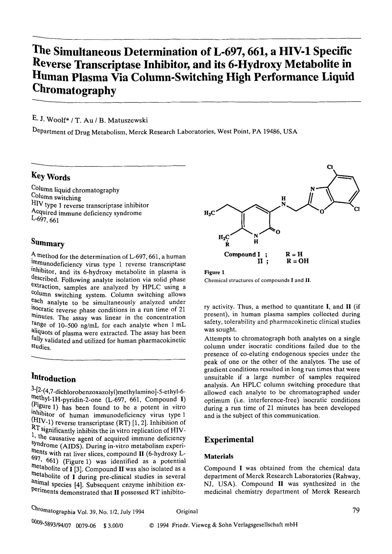 The simultaneous determination of L-697, 661, a HIV-1 specific reverse transcriptase inhibitor, and its 6-hydroxy metabolite in human plasma via column-switching high performance liquid chromatography by Unknown
