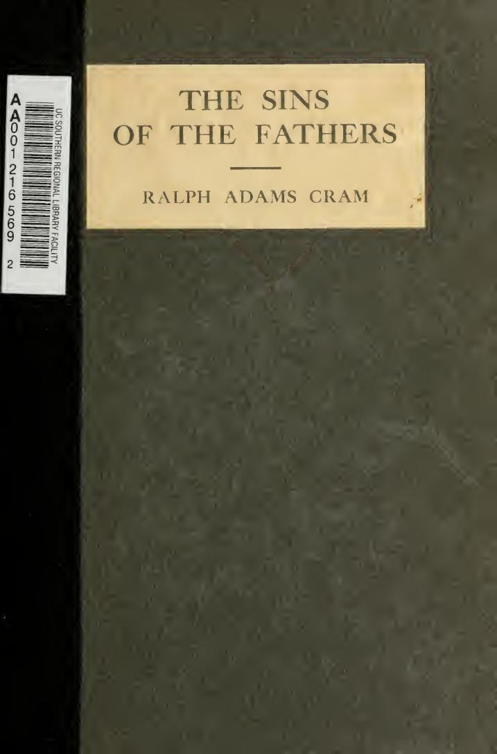 The sins of the fathers by Cram Ralph Adams 1863-1942