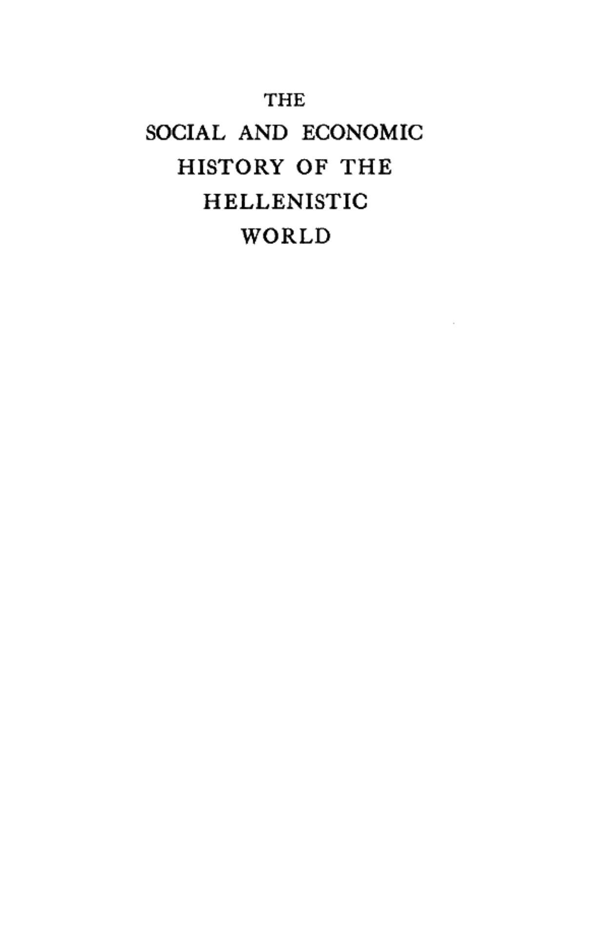 The social & economic history of the Hellenistic world, Vol. 3 by by M. Rostovtzeff