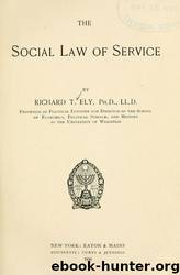 The social law of service by University of California Libraries
