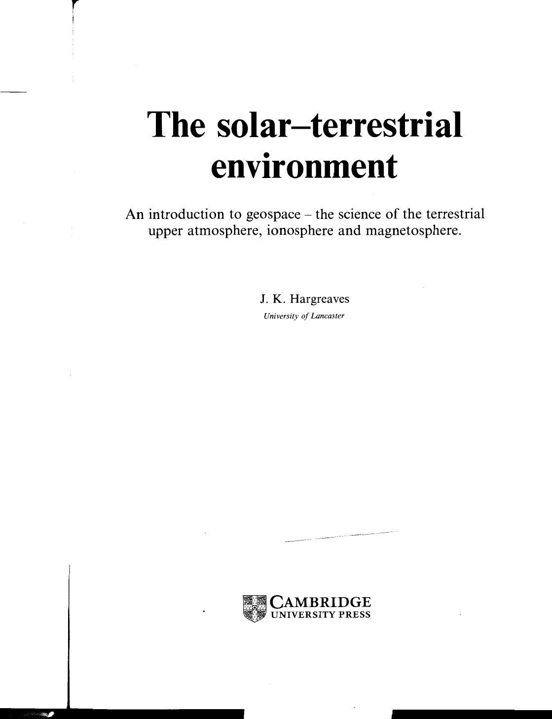 The solar–terrestrial environment: An introduction to geospace – the science of the terrestrial upper atmosphere, ionosphere and magnetosphere by J. K. Hargreaves