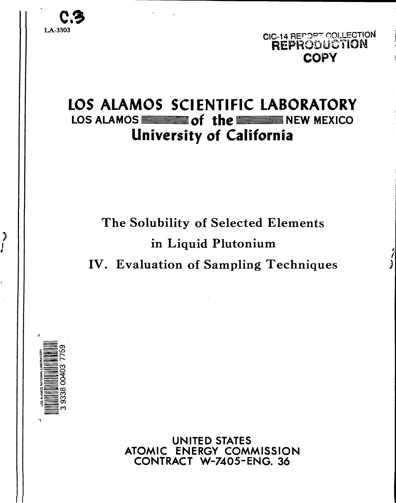The solubility of selected elements in liquid plutonium, IV : evaluation of sampling techniques. None by LANL Research Library LWW Project