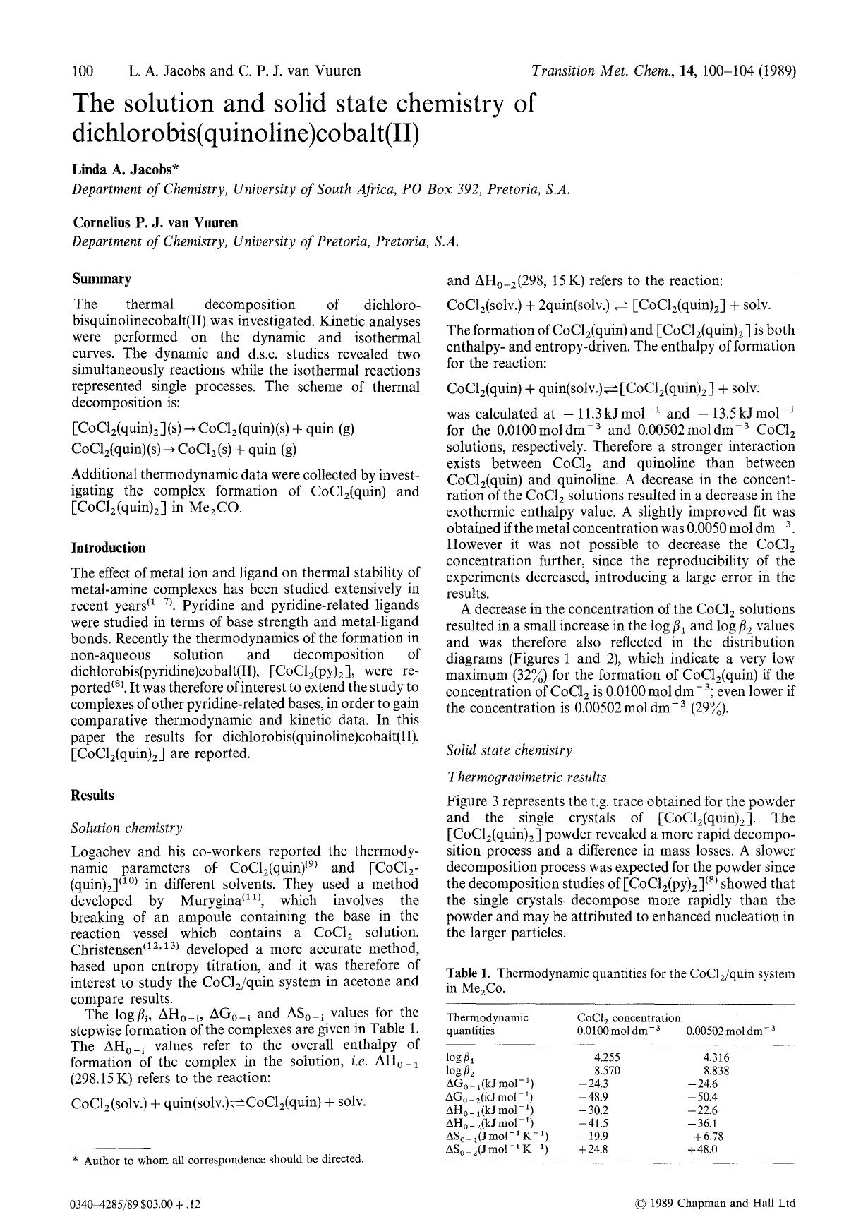 The solution and solid state chemistry of dichlorobis(quinoline)cobalt(II) by Unknown