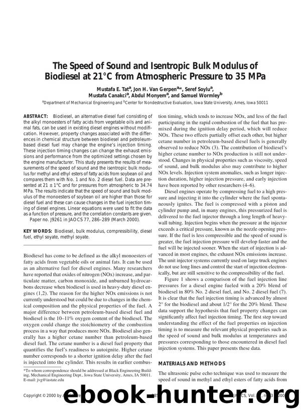 The speed of sound and isentropic bulk modulus of biodiesel at 21&#x00B0;C from atmospheric pressure to 35 MPa by Unknown
