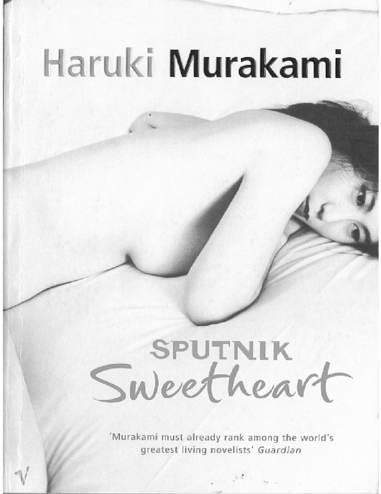 The sputnik sweetheart: a novel by Haruki Murakami