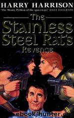 The stainless steel rat's revenge by Harry Harrison