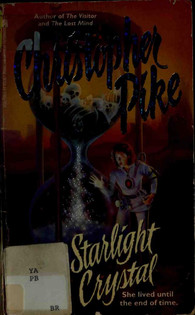 The starlight crystal by Pike Christopher 1954-