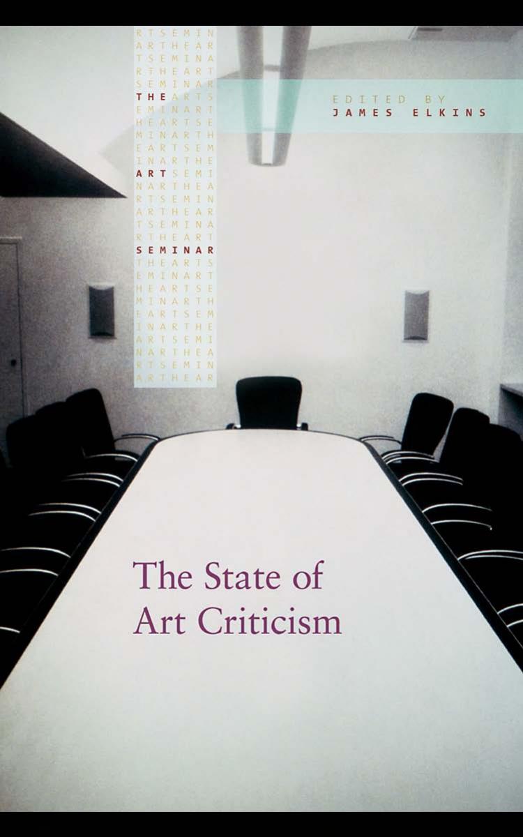 The state of art criticism by edited by James Elkins & Michael Newman
