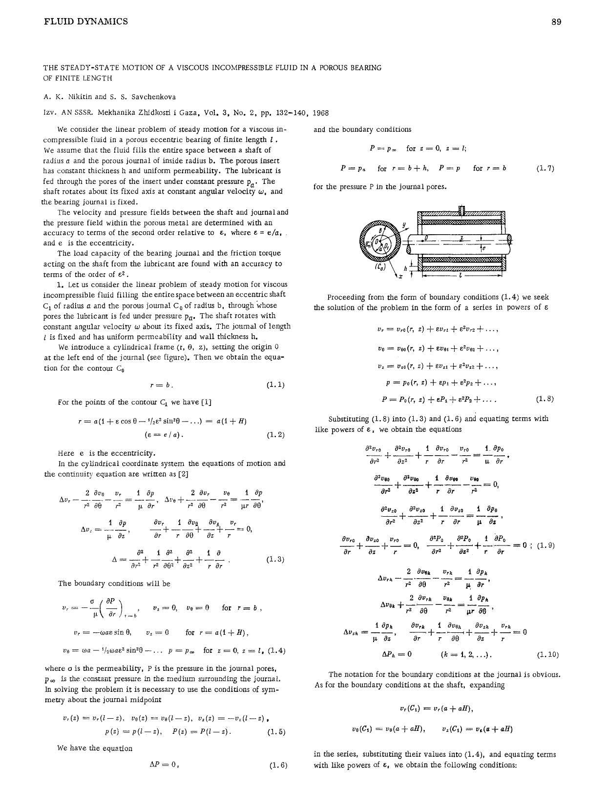 The steady-state motion of a viscous incompressible fluid in a porous bearing of finite length by Unknown