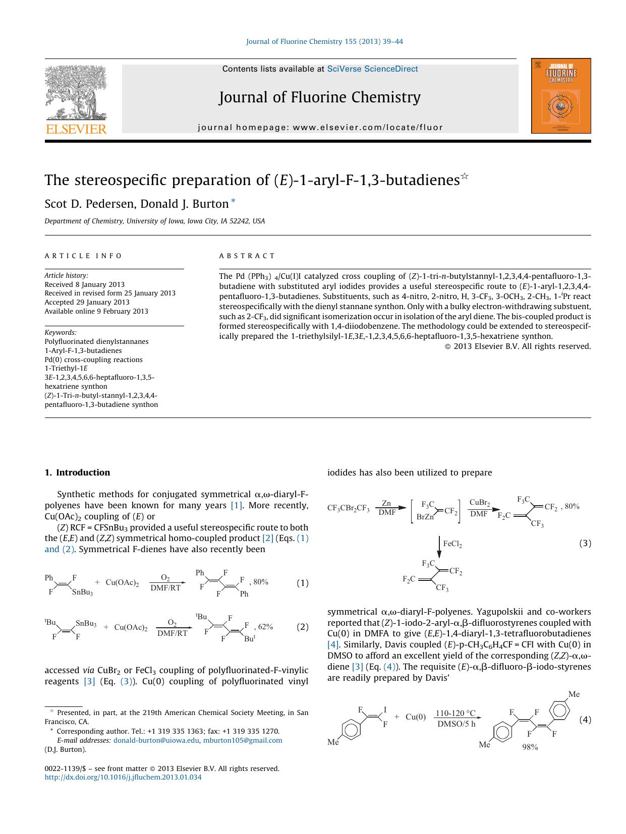 The stereospecific preparation of (E)-1-aryl-F-1,3-butadienes by Scot D. Pedersen & Donald J. Burton