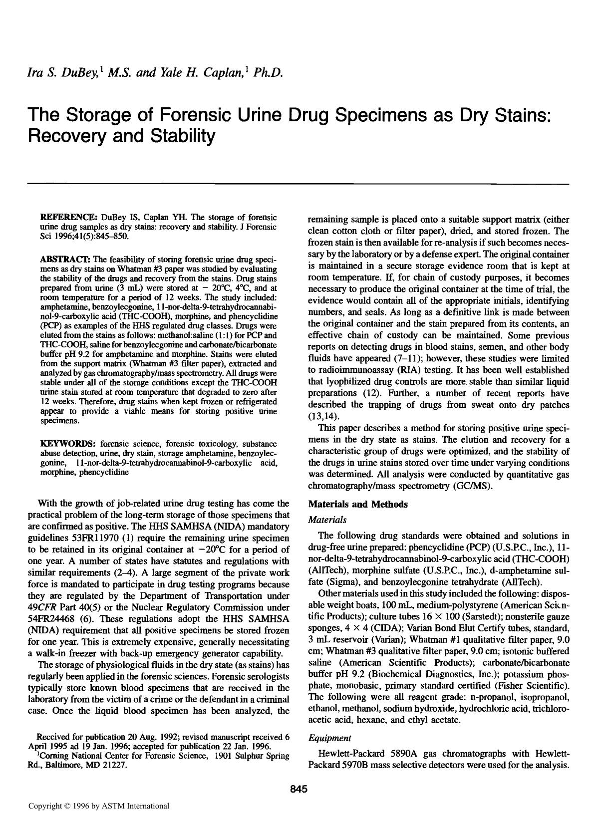 The storage of forensic urine drug samples as dry stains: recovery and stability by Dubey IS Caplan YH