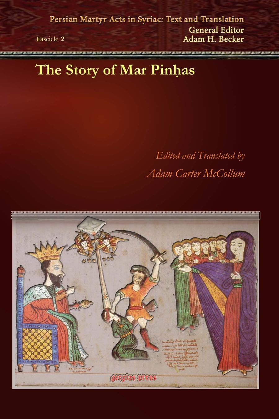 The story of Mar Piná¸¥as by Syrian Orthodox Church;McCollum Adam Carter;Mar. Pinhas;Mar Pinhas