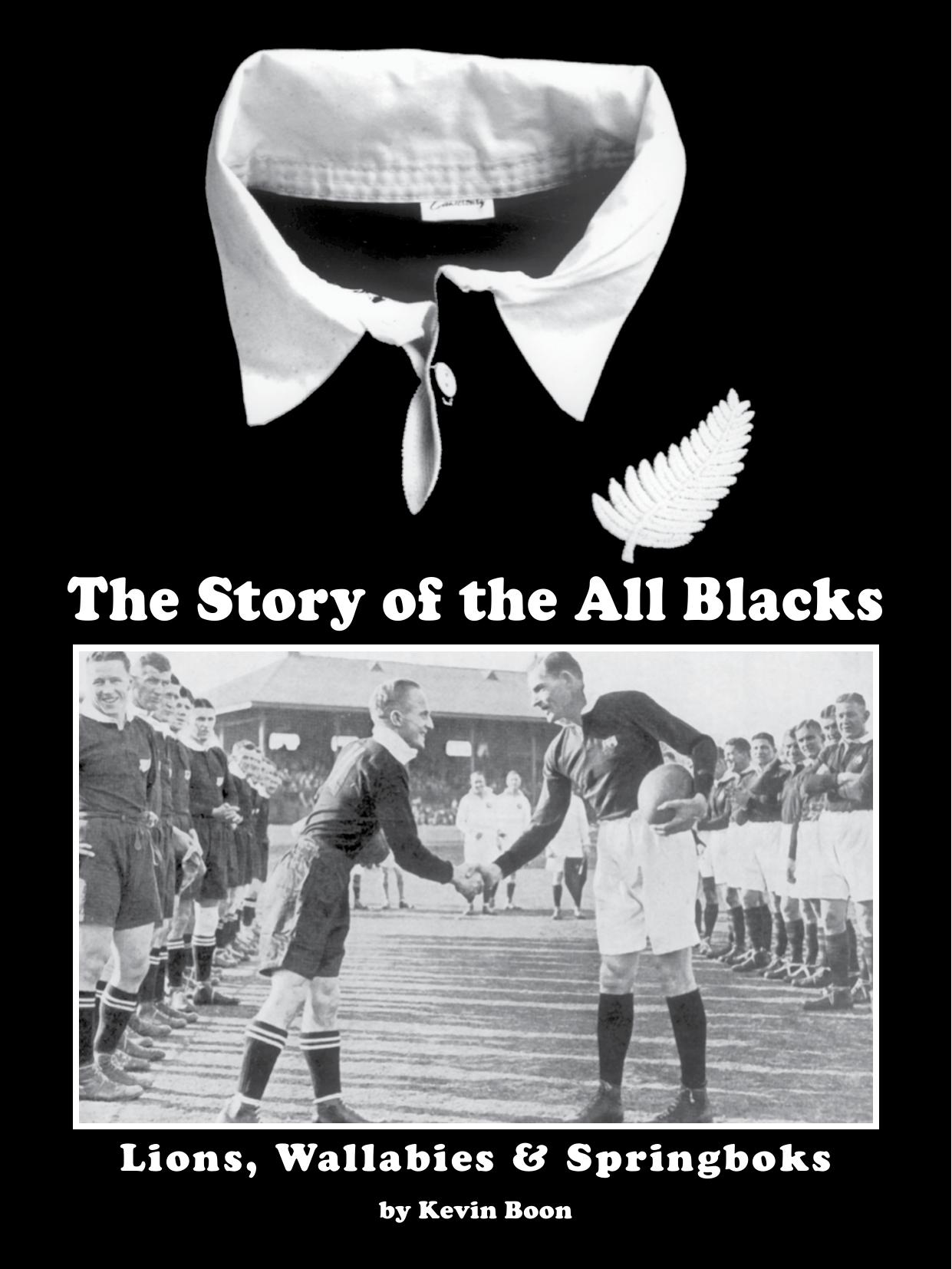 The story of the All Blacks, Lions, Wallabies & Springboks, 1925-1950 by Kevin Boon