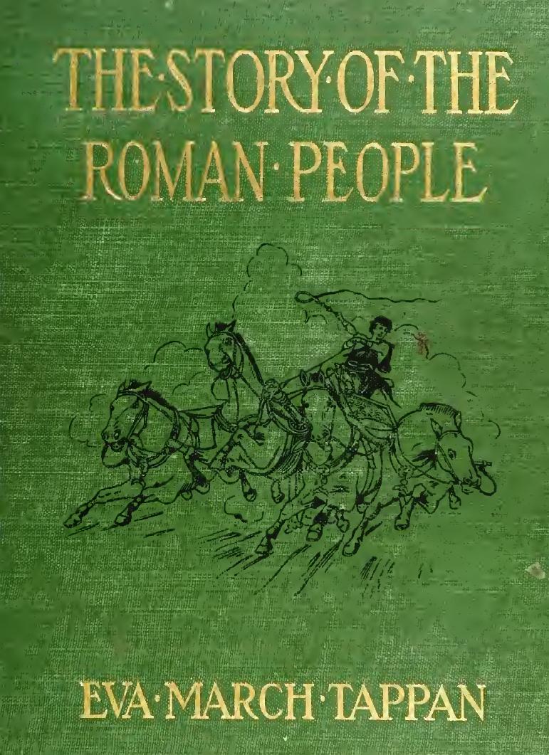 The story of the Roman people : an elementary history of Rome by Tappan Eva March