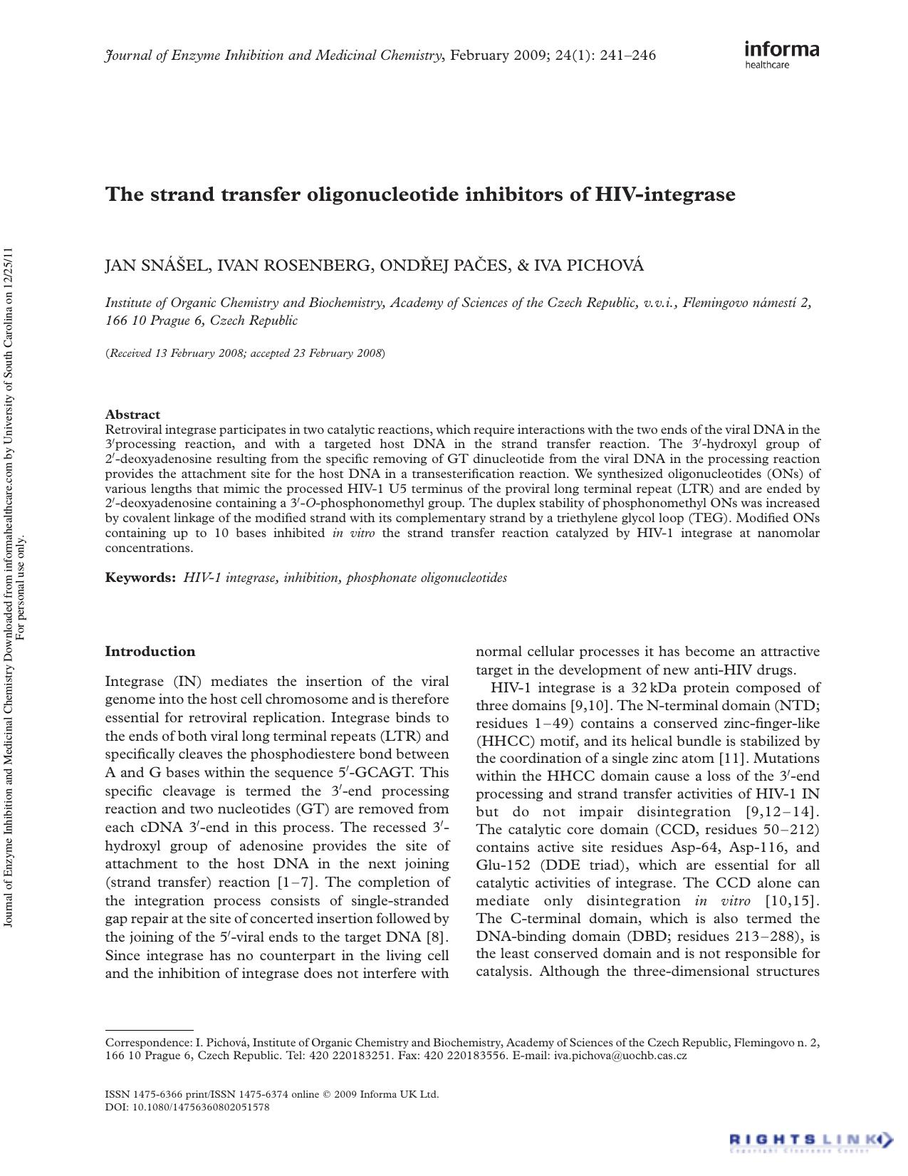 The strand transfer oligonucleotide inhibitors of HIV-integrase by Jan Snášel Ivan Rosenberg Ondřej Pačes Iva Pichová