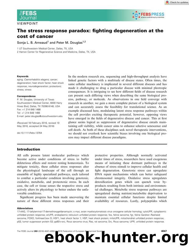 The stress response paradox: fighting degeneration at the cost of cancer by Unknown