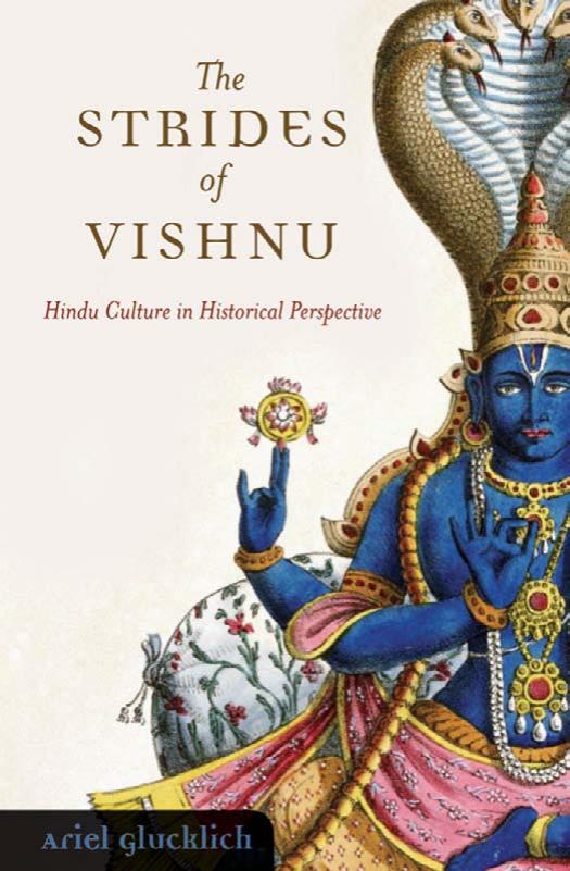 The strides of Vishnu: Hindu culture in historical perspective by Ariel Glucklich