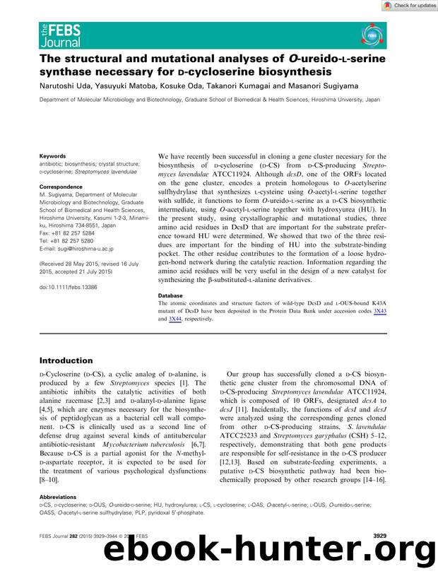 The structural and mutational analyses of Oâureidoâlâserine synthase necessary for dâcycloserine biosynthesis by Unknown