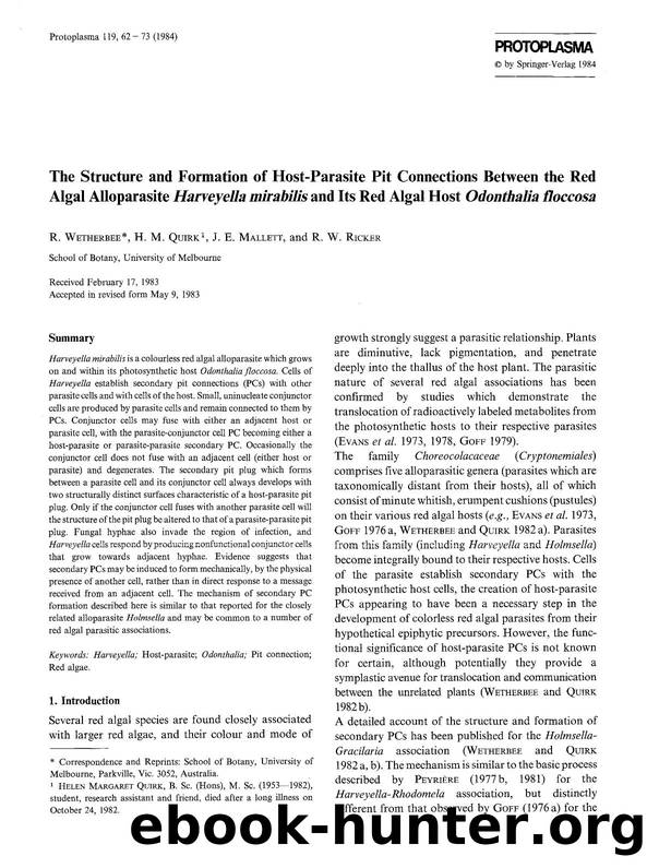 The structure and formation of host-parasite pit connections between the red algal alloparasite <Emphasis Type="Italic">Harveyella mirabilis <Emphasis> and its red algal host <Emph by Unknown
