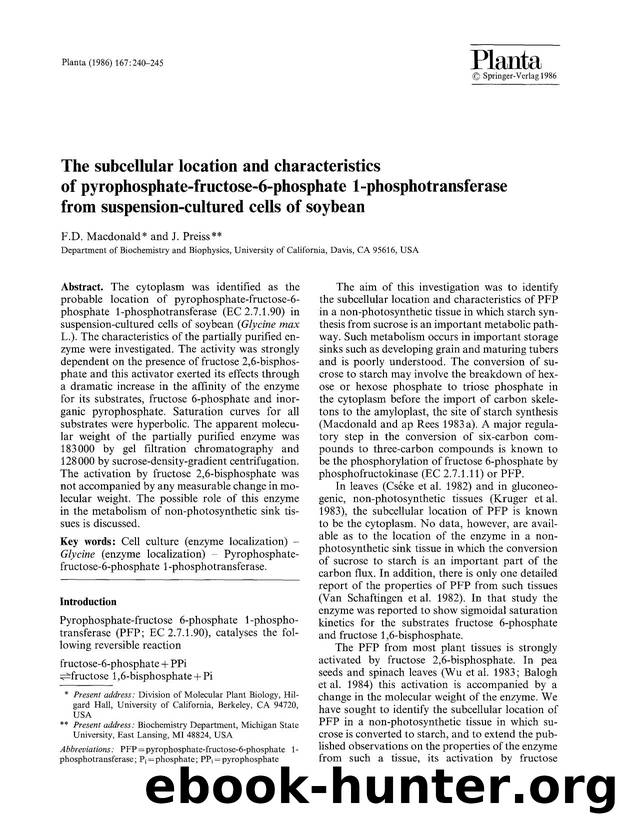 The subcellular location and characteristics of pyrophosphate-fructose-6-phosphate 1-phosphotransferase from suspension-cultured cells of soybean by Unknown