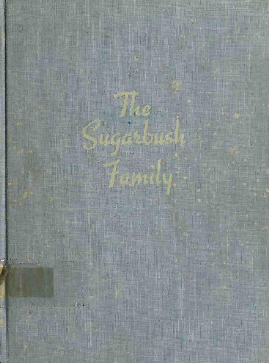 The sugarbush family; by Mason Miriam E. (Miriam Evangeline) 1900-1973