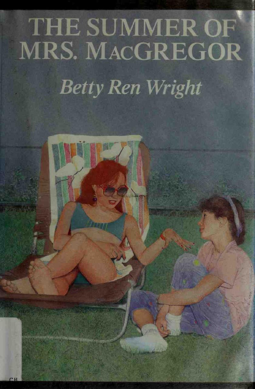 The summer of Mrs. MacGregor by Wright Betty Ren