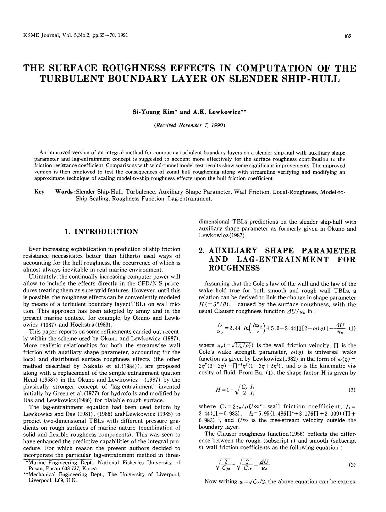 The surface roughness effects in computation of the turbulent boundary layer on slender ship-hull by Unknown