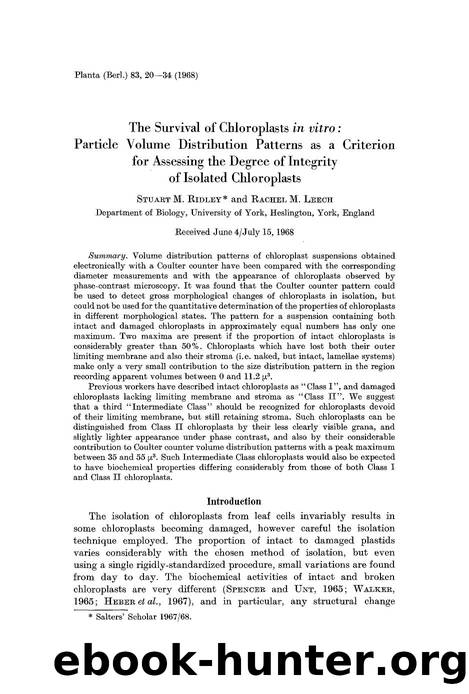 The survival of chloroplasts <Emphasis Type="Italic">in vitro<Emphasis>: Particle volume distribution patterns as a criterion for assessing the degree of integrity of isolated chloroplasts by Unknown