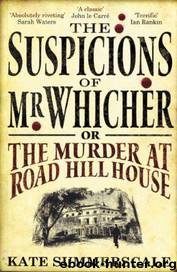The suspicions of Mr. Whicher by Kate Summerscale