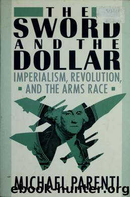 The sword and the dollar by Michael Parenti