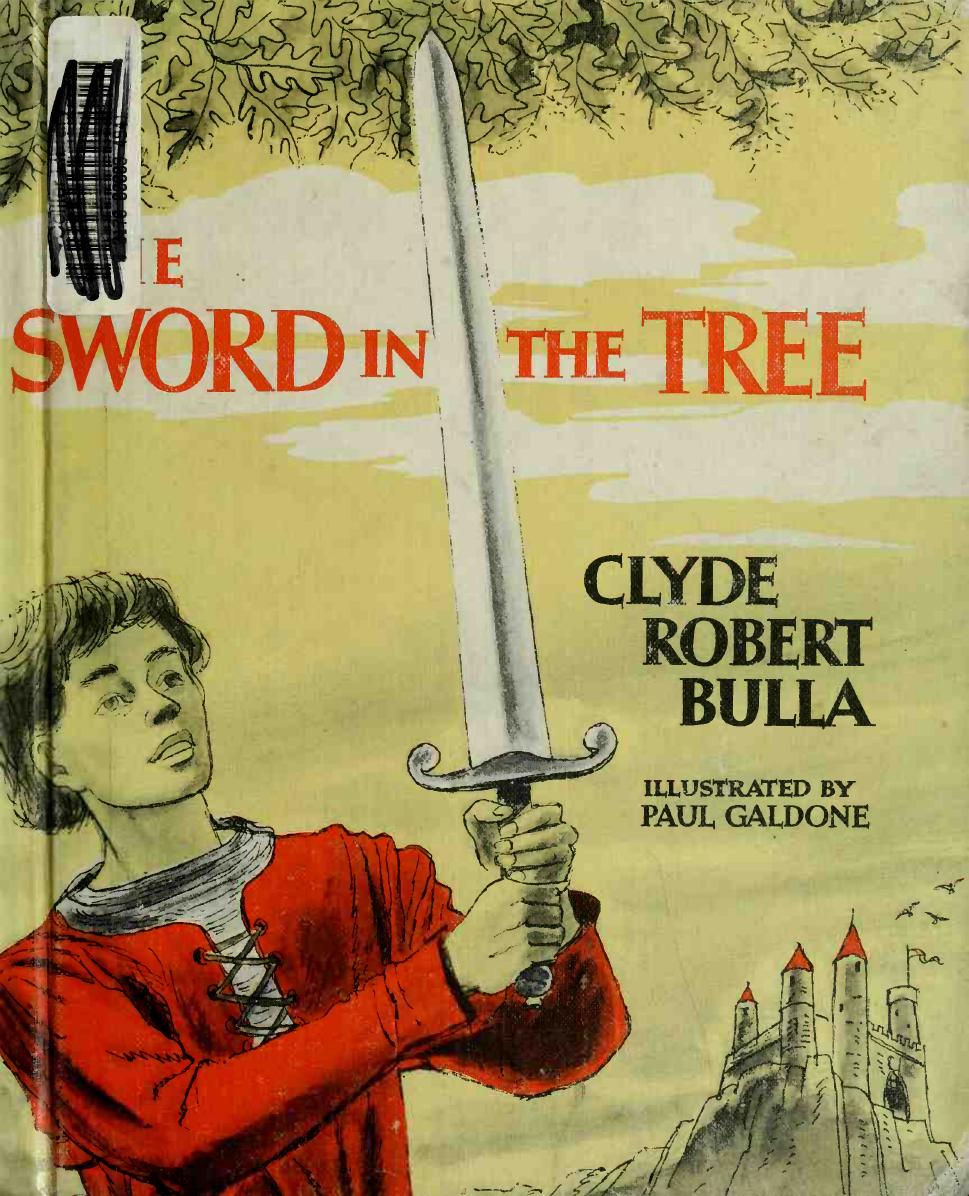 The sword in the tree by Bulla Clyde Robert