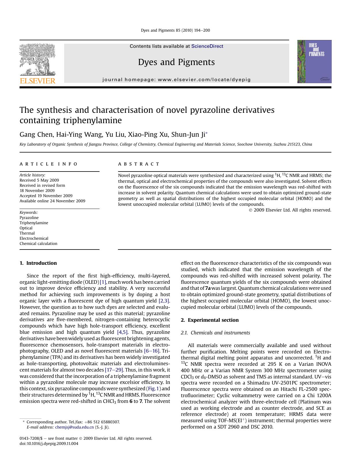 The synthesis and characterisation of novel pyrazoline derivatives containing triphenylamine by Gang Chen; Hai-Ying Wang; Yu Liu; Xiao-Ping Xu; Shun-Jun Ji