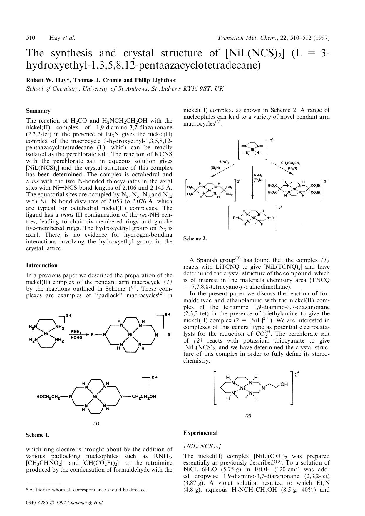 The synthesis and crystal structure of [NiL(NCS)2] (L=3-hydroxyethyl-1,3,5,8,12-pentaazacyclotetradecane) by Unknown