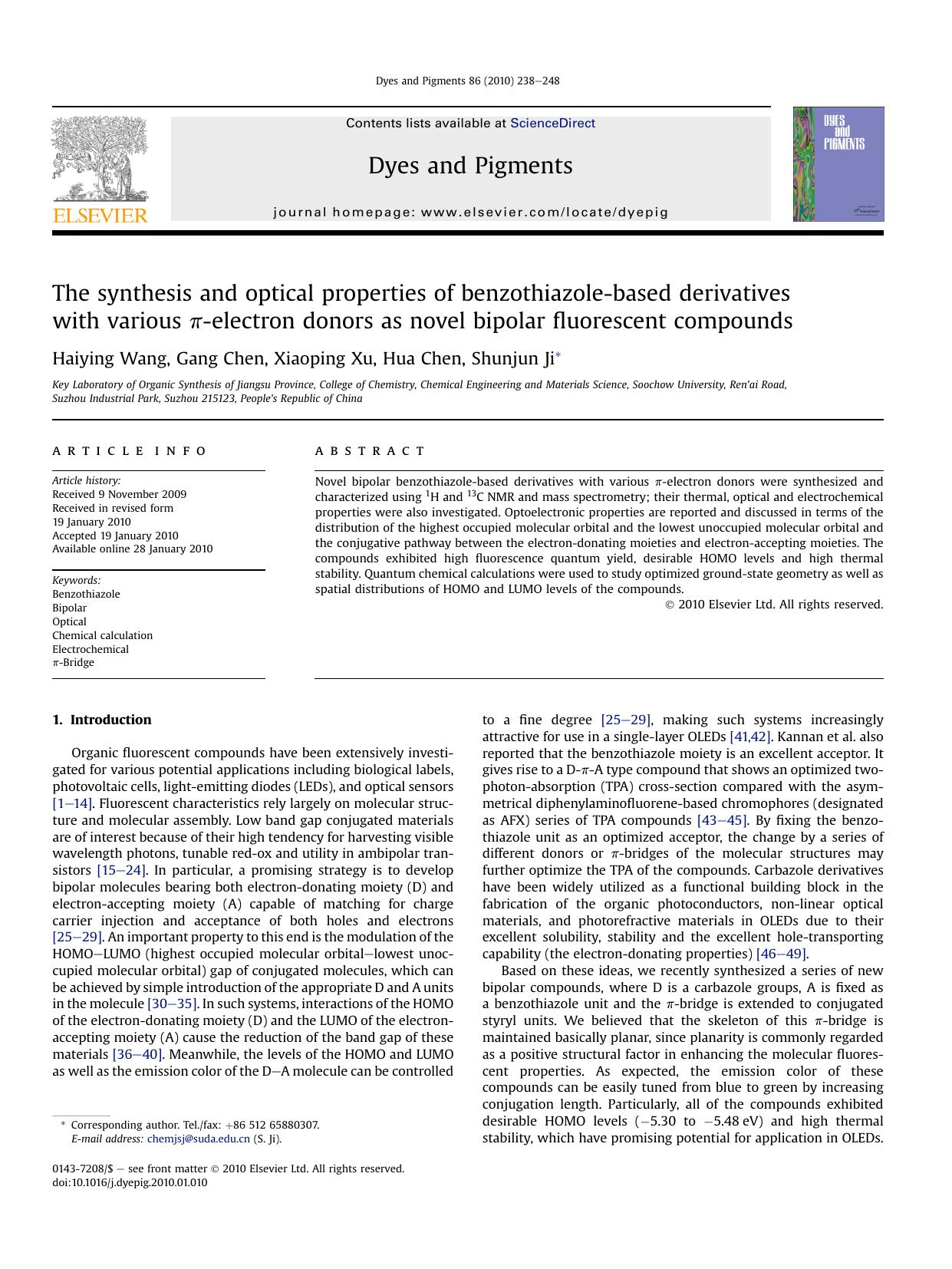 The synthesis and optical properties of benzothiazole-based derivatives with various &pi;-electron donors as novel bipolar fluorescent compounds by Haiying Wang; Gang Chen; Xiaoping Xu; Hua Chen; Shunjun Ji