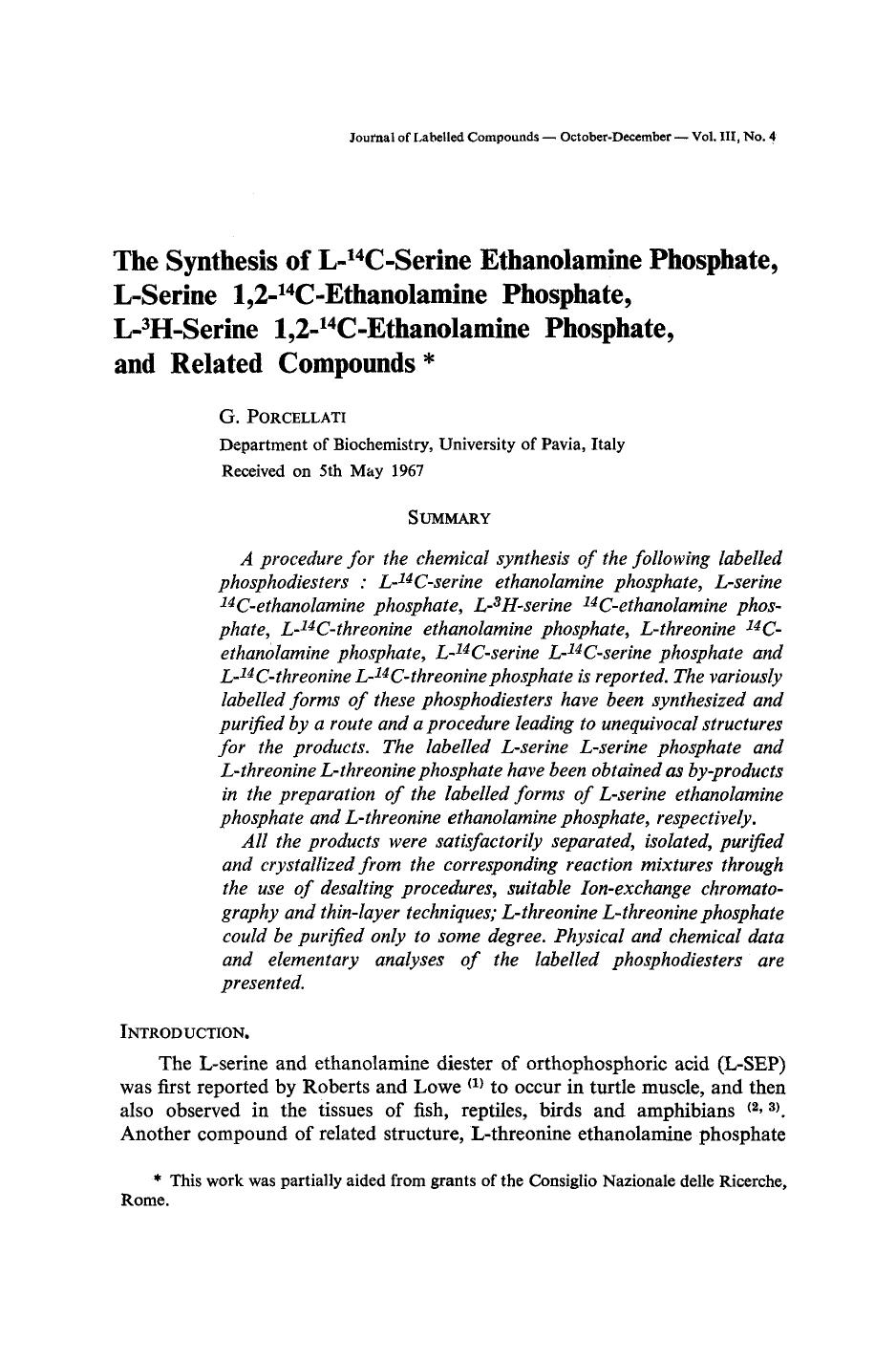 The synthesis of L-14C-serine ethanolamine phosphate, L-Serine 1,2-14C-ethanolamine phosphate, L-3H-Serine 1,2-14C-ethanolamine phosphate, and related compounds by Unknown