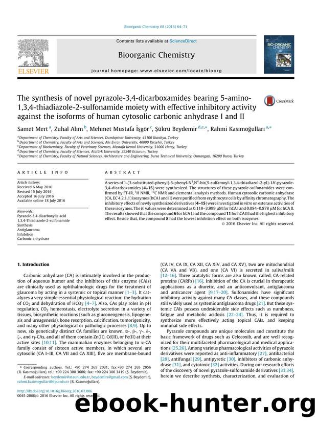 The synthesis of novel pyrazole-3,4-dicarboxamides bearing 5-amino-1,3,4-thiadiazole-2-sulfonamide moiety with effective inhibitory activity against the isoforms of human cytosolic by Samet Mert & Zuhal Alım & Mehmet Mustafa İşgör & Şükrü Beydemir & Rahmi Kasımoğulları