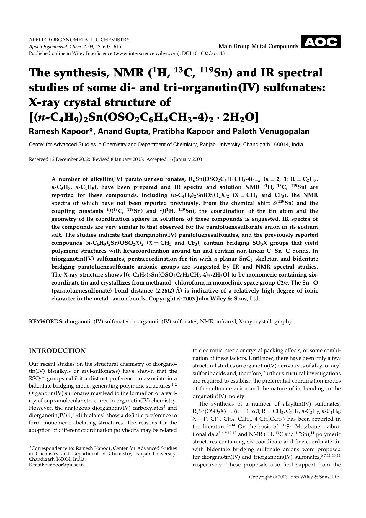 The synthesis, NMR (1H, 13C, 119Sn) and IR spectral studies of some di- and tri-organotin(IV) sulfonates: X-ray crystal structure of [(n-C4H9)2Sn(OSO2C6H4CH3-4)2Â·2H2O] by Unknown