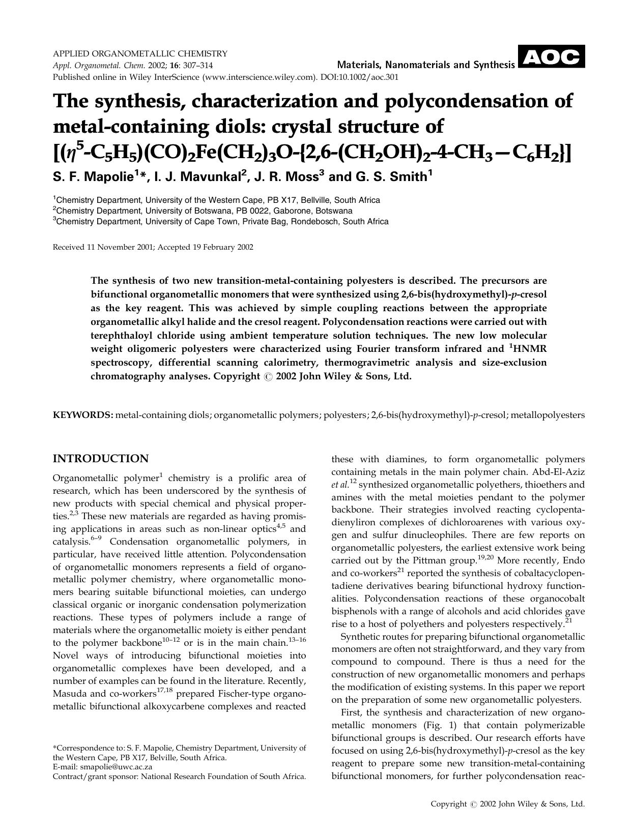 The synthesis, characterization and polycondensation of metal-containing diols: crystal structure of [([eta]5-C5H5)(CO)2Fe(CH2)3O-[lcub]2,6-(CH2OH)2-4-CH3[bond]C6H2[rcub]] by Unknown