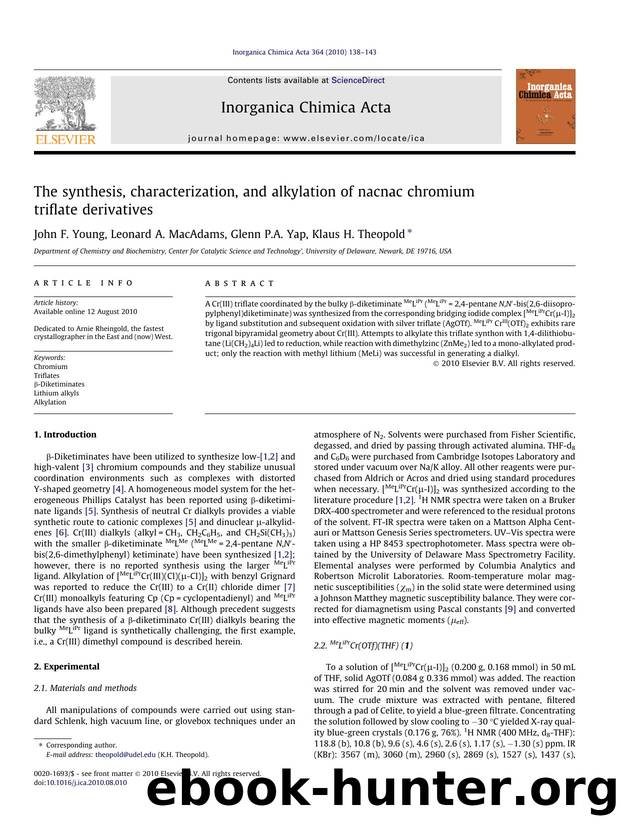The synthesis, characterization, and alkylation of nacnac chromium triflate derivatives by John F. Young & Leonard A. MacAdams & Glenn P.A. Yap & Klaus H. Theopold