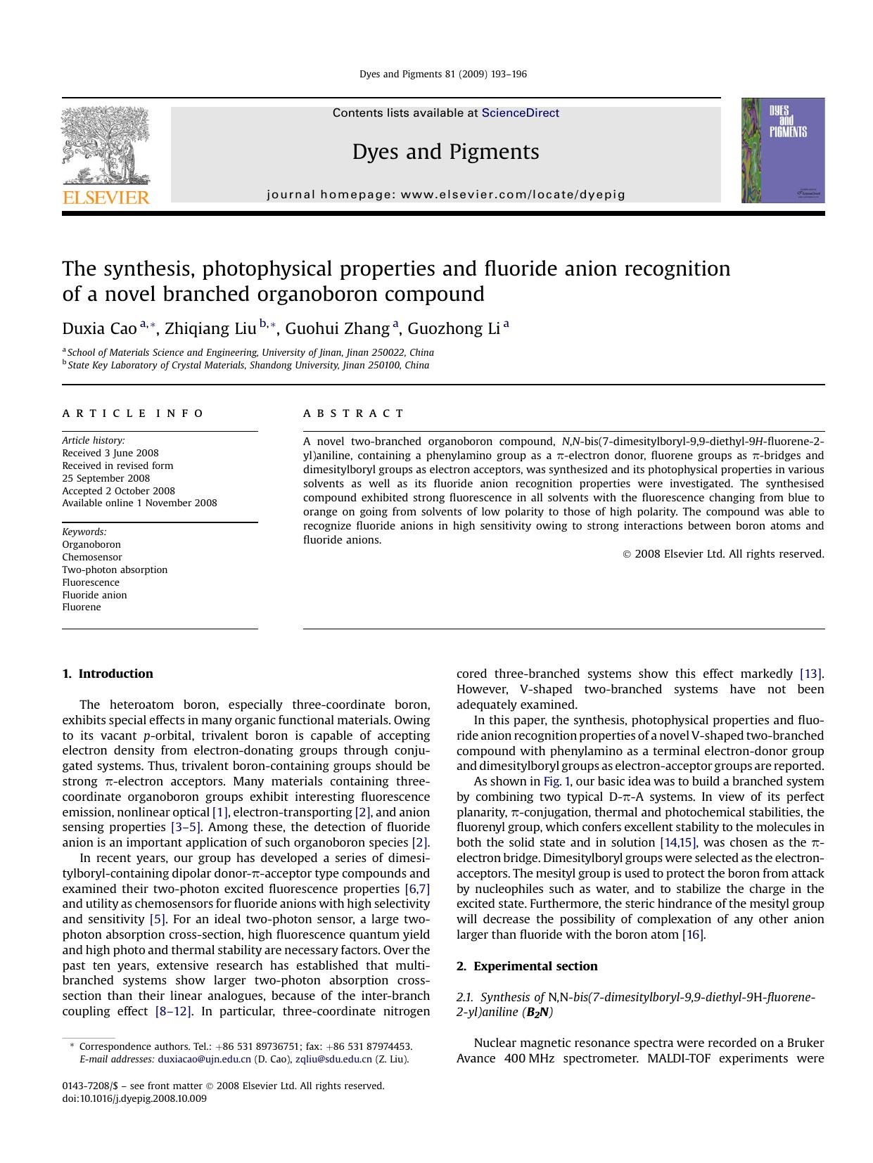 The synthesis, photophysical properties and fluoride anion recognition of a novel branched organoboron compound by Duxia Cao; Zhiqiang Liu; Guohui Zhang; Guozhong Li