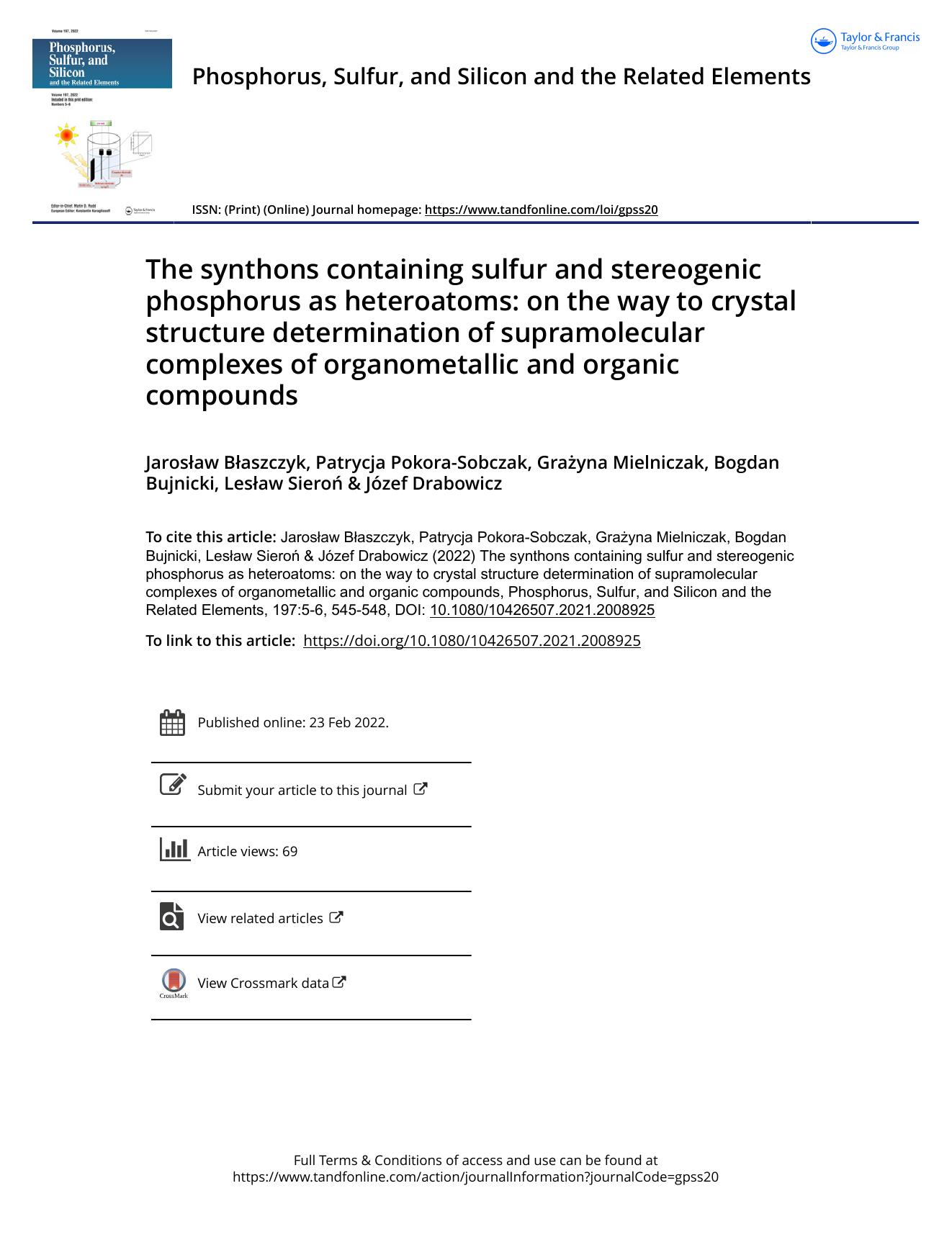 The synthons containing sulfur and stereogenic phosphorus as heteroatoms: on the way to crystal structure determination of supramolecular complexes of organometallic and organic compounds by unknow