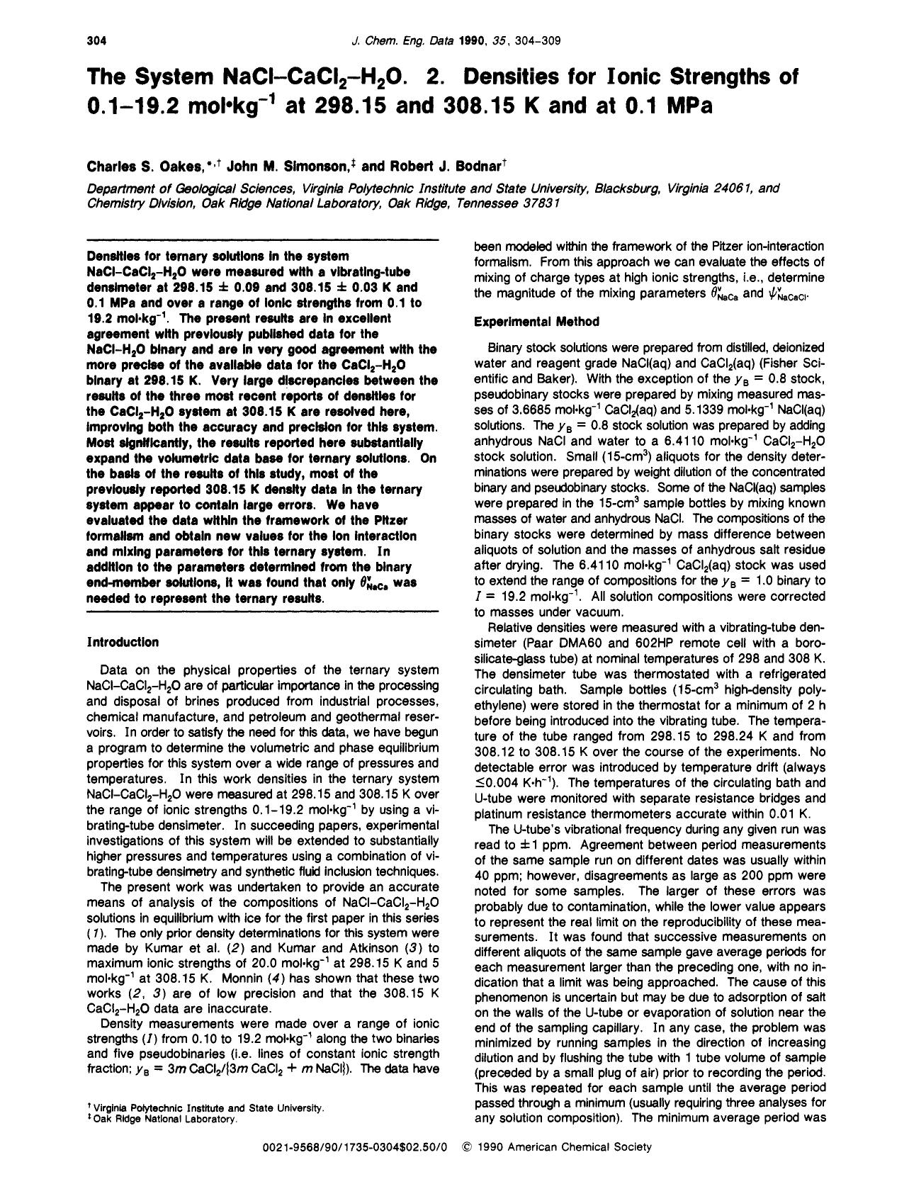 The system sodium chloride-calcium chloride-water. 2. Densities for ionic strengths 0.1-19.2 mol.cntdot.kg-1 at 298.15 and 308.15 and at 0.1 MPa by Charles S. Oakes John M. Simonson Robert J. Bodnar