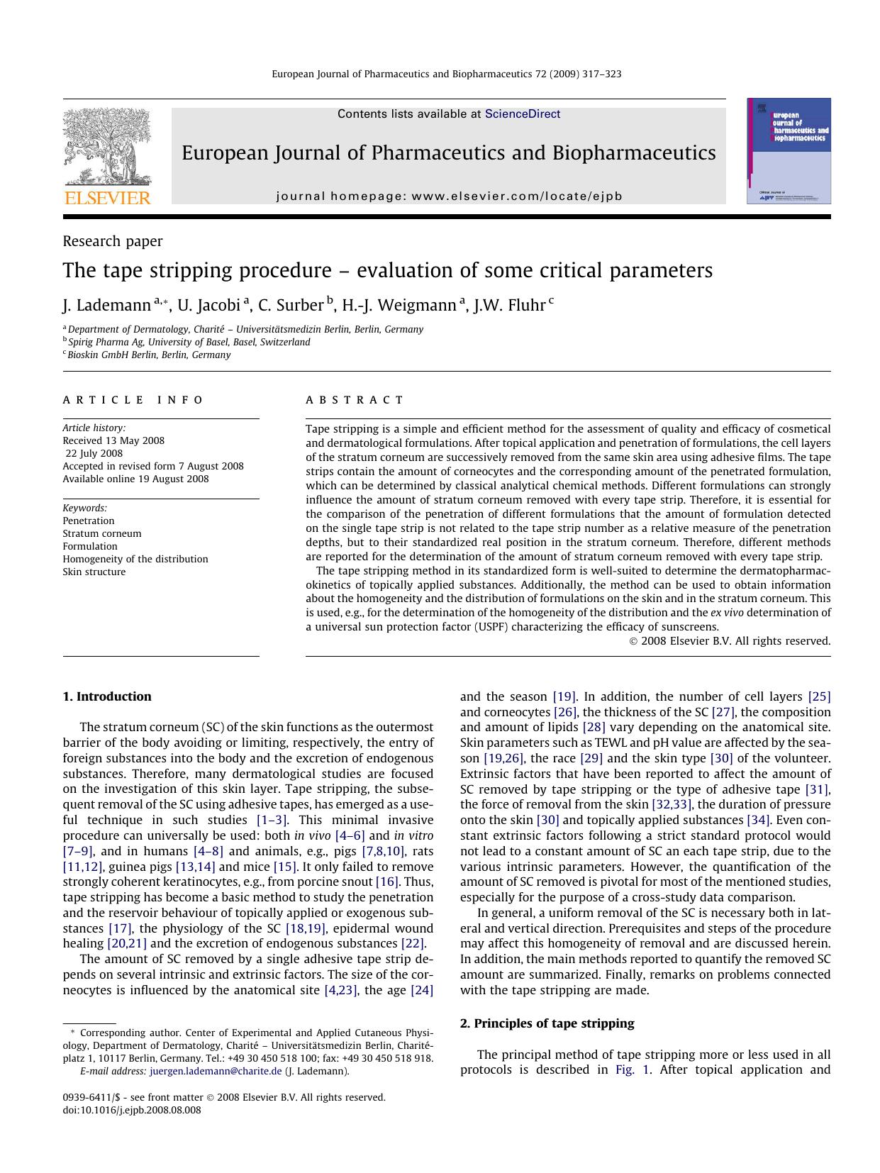 The tape stripping procedure â evaluation of some critical parameters by J. Lademann; U. Jacobi; C. Surber; H.-J. Weigmann; J.W. Fluhr