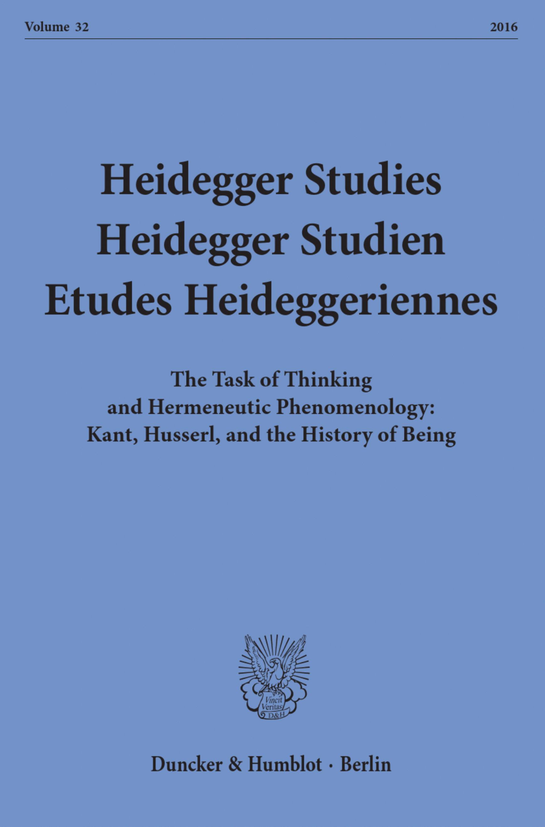 The task of thinking and hermeneutic phenomenology : Kant, Husserl, and the history of being. by Heidegger Martin