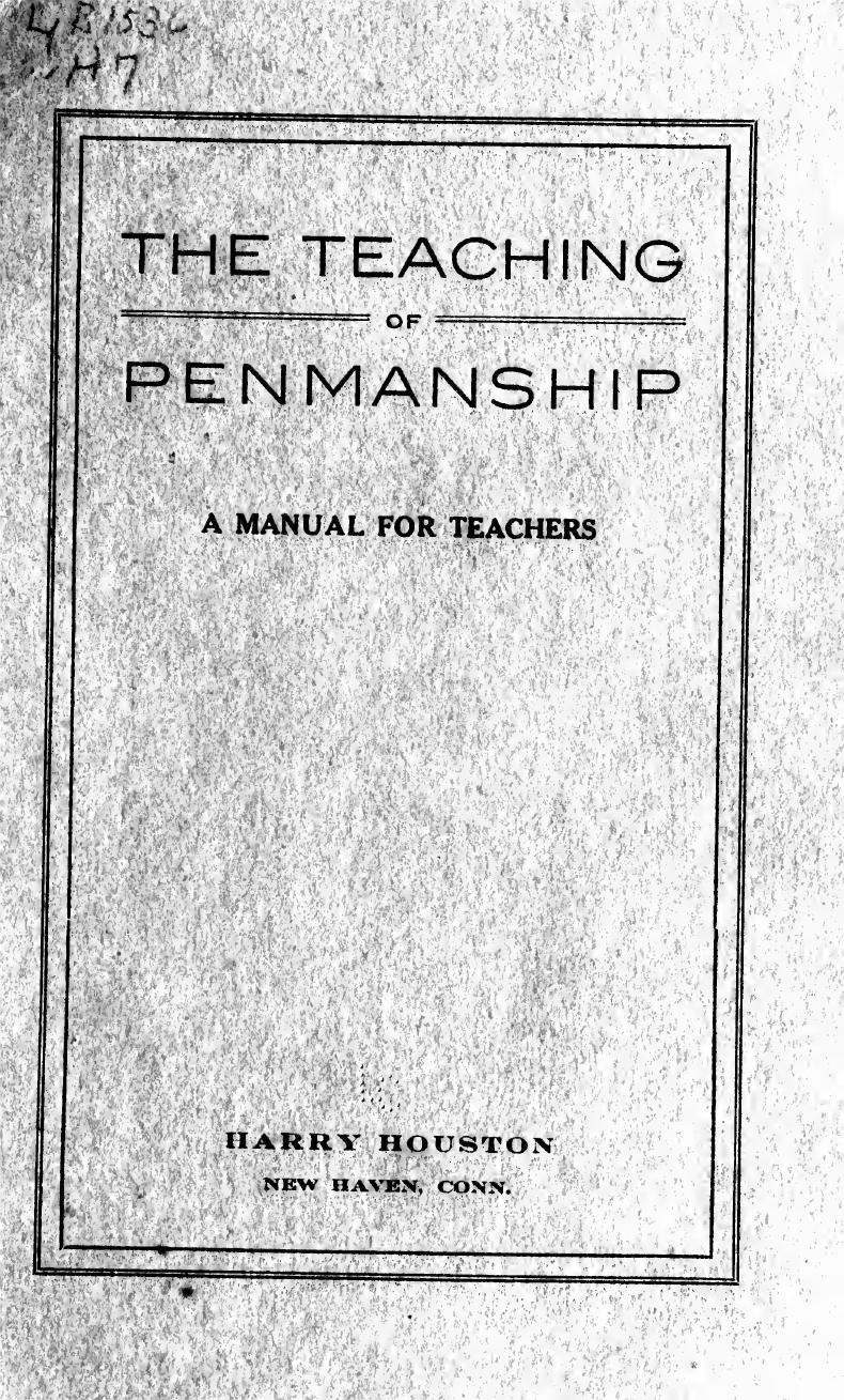 The teaching of penmanship by Houston Harry 1867-