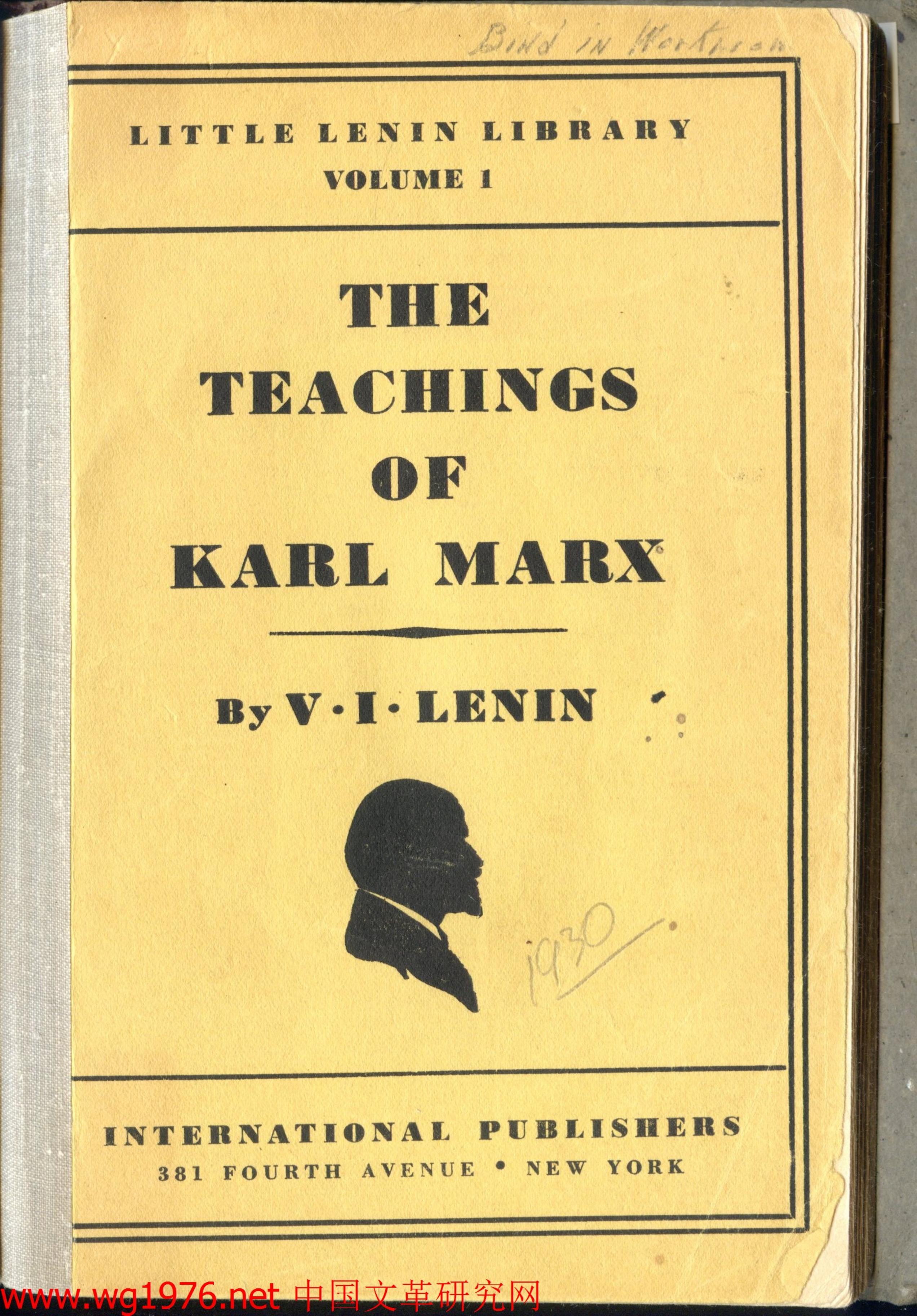 The teachings of Karl Marx by V. I. Lenin by Vladimir Ilich (1870-1924) Lenin
