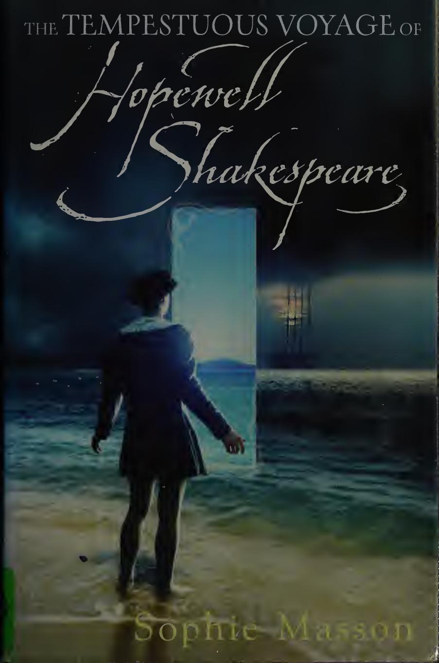 The tempestuous voyage of Hopewell Shakepeare by Masson Sophie 1959-