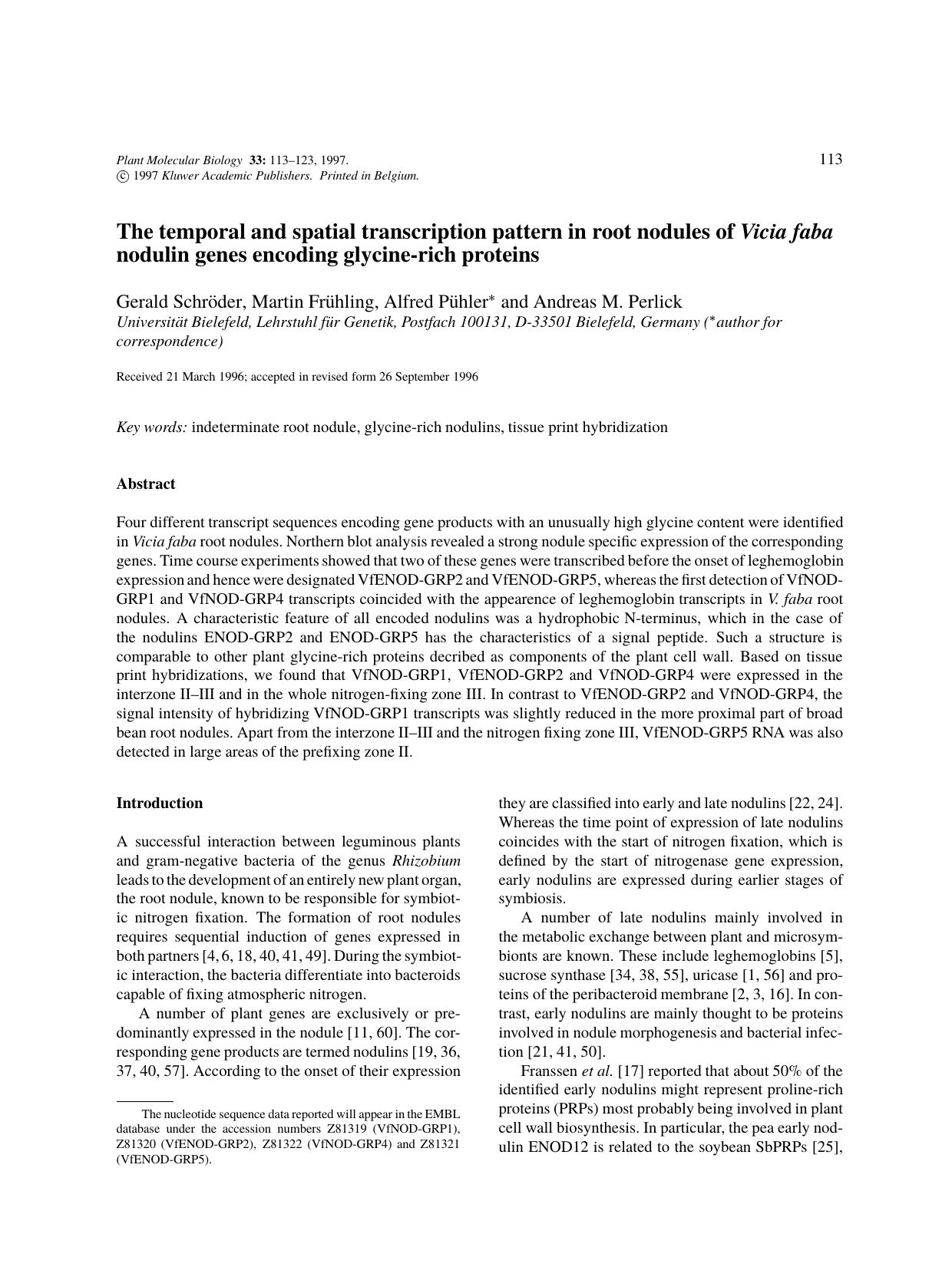 The temporal and spatial transcription pattern in root nodules of Vicia faba nodulin genes encoding glycine-rich proteins by Unknown