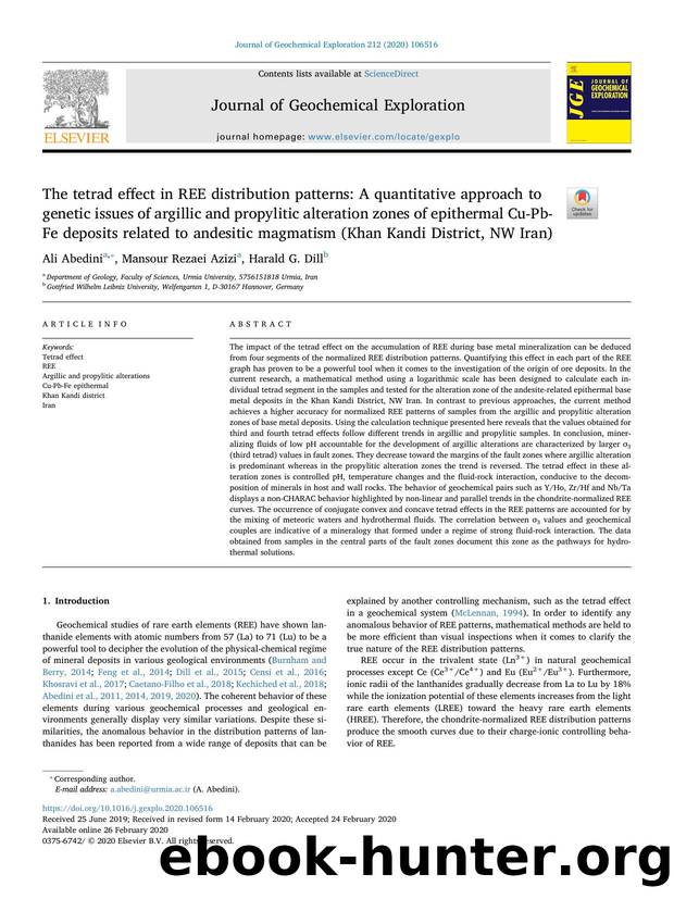 The tetrad effect in REE distribution patterns_ A quantitative approach to genetic issues of argillic and propylitic alteration zones of epithermal Cu-Pb-Fe deposits related to and by Ali Abedini & Mansour Rezaei Azizi & Harald G. Dill