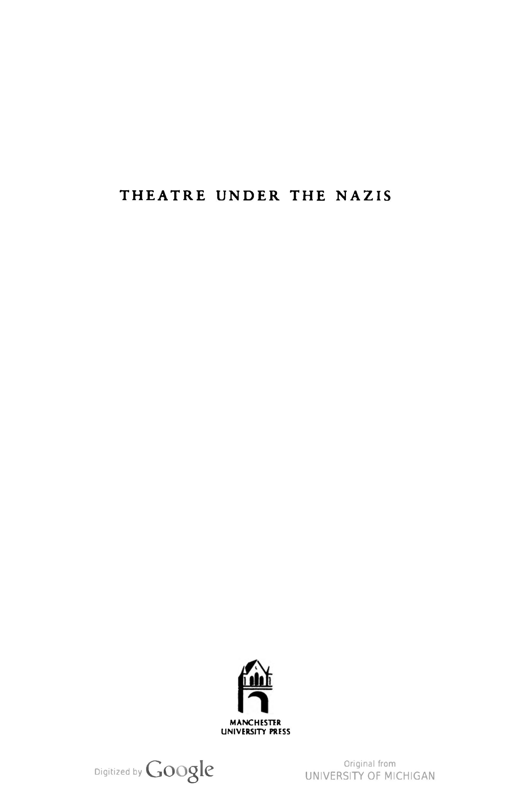 The theatre under the Nazis (1933-1945). by John London